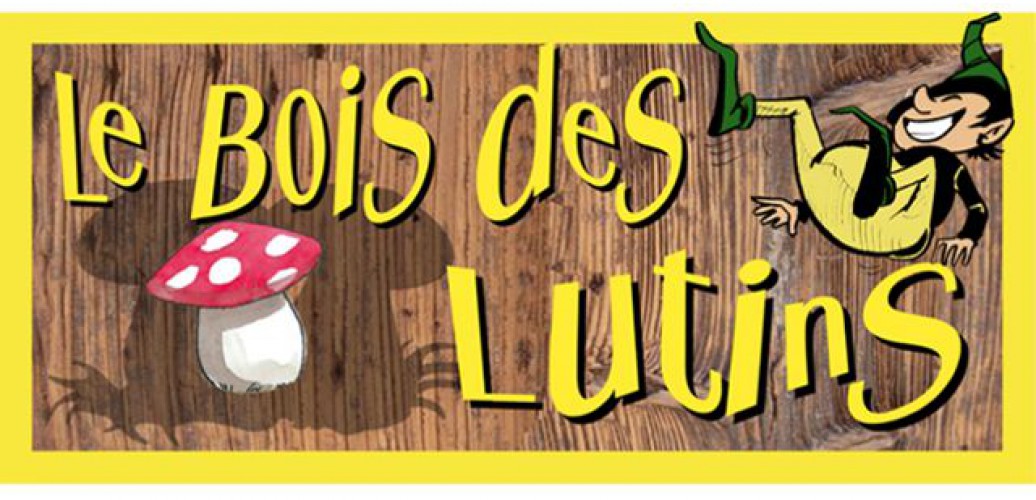 Le Bois des Lutins 